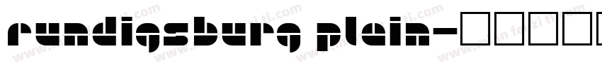 Rundigsburg Plain字体转换